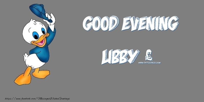 Greetings Cards for Good evening - Good Evening Libby